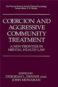 Coercion and Aggressive Community Treatment