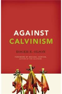 Against Calvinism