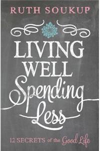 Living Well, Spending Less