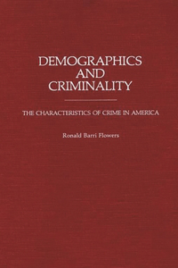 Demographics and Criminality