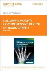 Mosby's Comprehensive Review of Radiography - Elsevier eBook on Vitalsource (Retail Access Card)