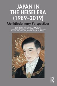 Japan in the Heisei Era (1989-2019)