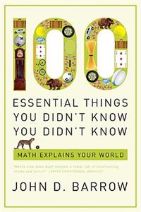 100 Essential Things You Didn't Know You Didn't Know