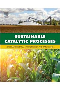 Sustainable Catalytic Processes