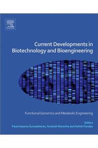 Current Developments in Biotechnology and Bioengineering