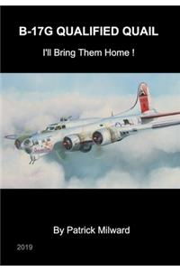 B-17G Qualified Quail 2019 Edition