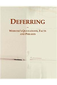 Deferring