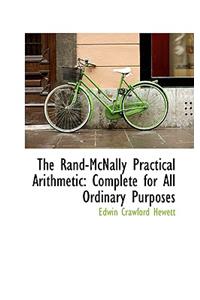 The Rand-McNally Practical Arithmetic