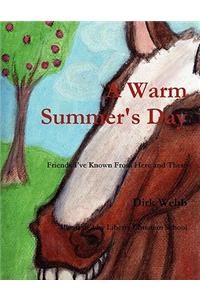A Warm Summer's Day