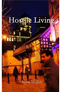 Hostile Living