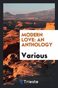 Modern Love: An Anthology