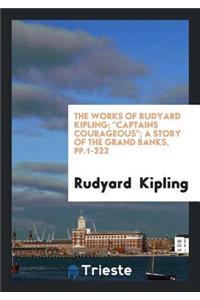 The Works of Rudyard Kipling ...