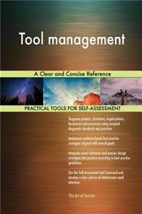 Tool management A Clear and Concise Reference