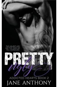 Pretty Ugly