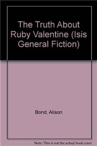 The Truth about Ruby Valentine