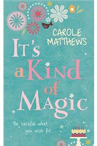 It's a Kind of Magic