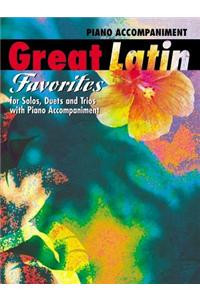 Great Latin Favorites (Solos, Duets, and Trios with Piano Accompaniment)