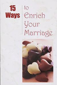 15 Ways to Enrich Your Marriage