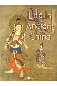 Life in Ancient China