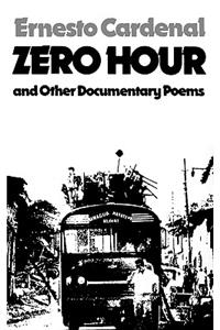 Zero Hour and Other Documentary Poems