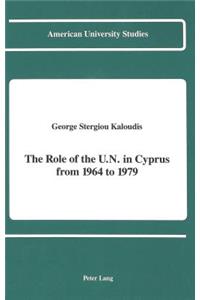 The Role of the U.N. in Cyprus from 1964 to 1979