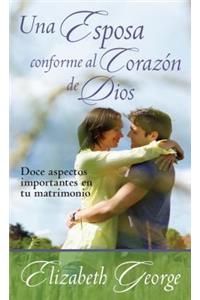 Esposa Conforme Al Corazón de Dios