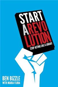 Start a Revolution