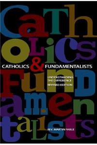 Catholics and Fundamentalists