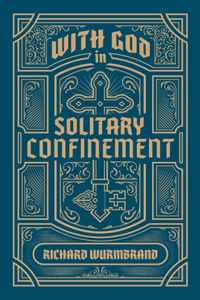 With God in Solitary Confinement