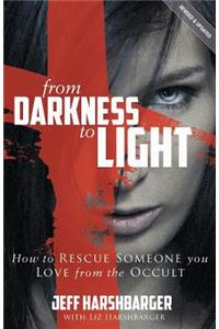 From Darkness to Light