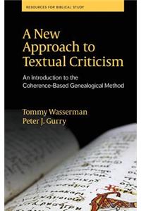 New Approach to Textual Criticism