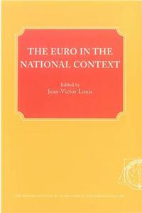 The Euro in the National Context