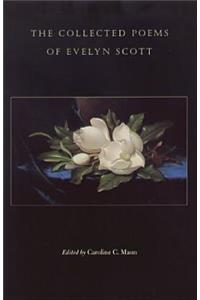 Collected Poems of Evelyn Scott