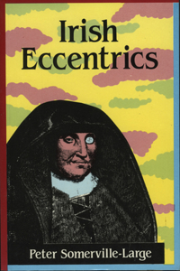 Irish Eccentrics