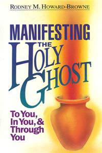 Manifesting the Holy Ghost
