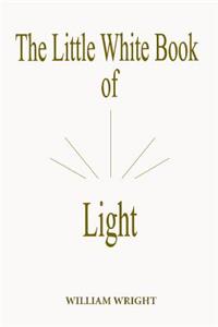 The Little White Book of Light (Second Edition)