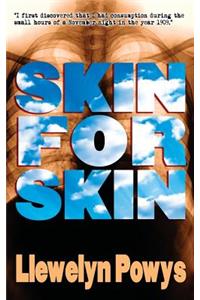 Skin For Skin