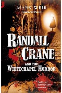 Randall Crane and the Whitechapel Horror