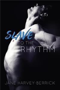 Slave to the Rhythm