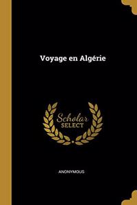 Voyage en Algérie