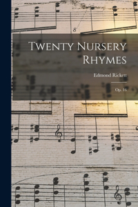 Twenty Nursery Rhymes