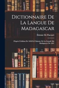 Dictionnaire De La Langue De Madagascar