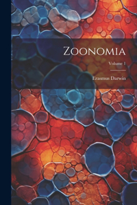 Zoonomia; Volume 1