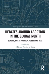 Debates Around Abortion in the Global North