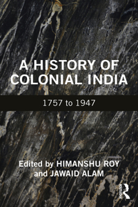 History of Colonial India