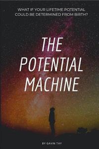 Potential Machine