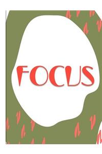 Focus