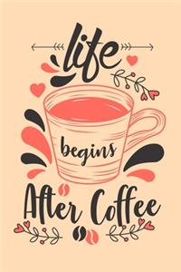 Life Begins After Coffee