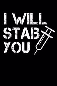 I Will Stab You