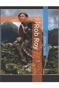 Rob Roy